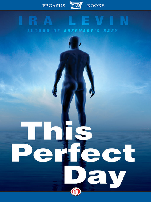 Title details for This Perfect Day by Ira Levin - Available